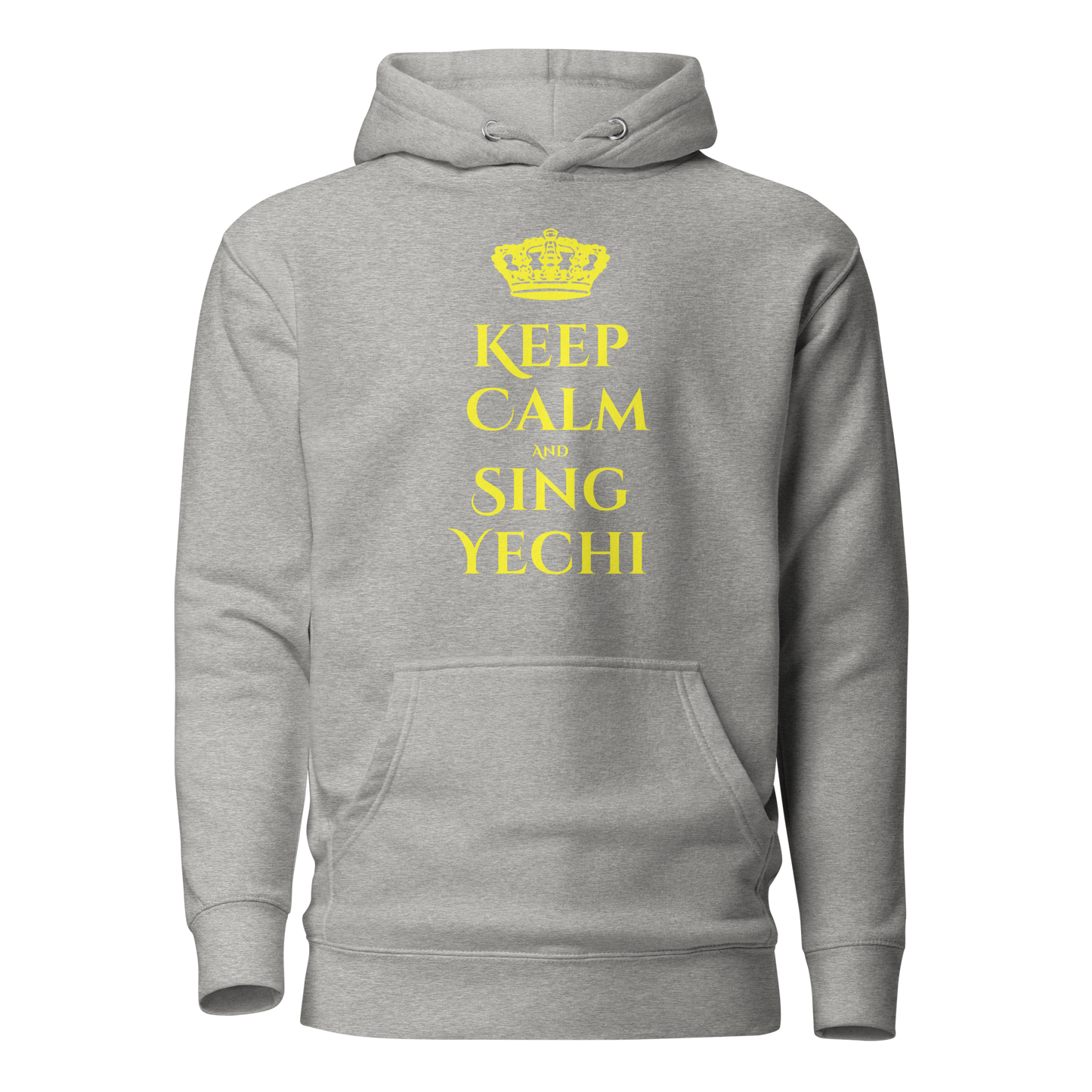 Keep Calm and Say Yechi Hoodie - Unisex