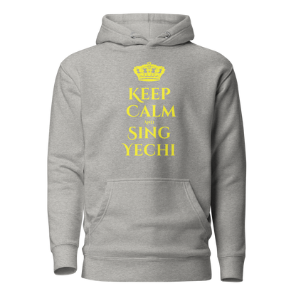 Keep Calm and Say Yechi Hoodie - Unisex