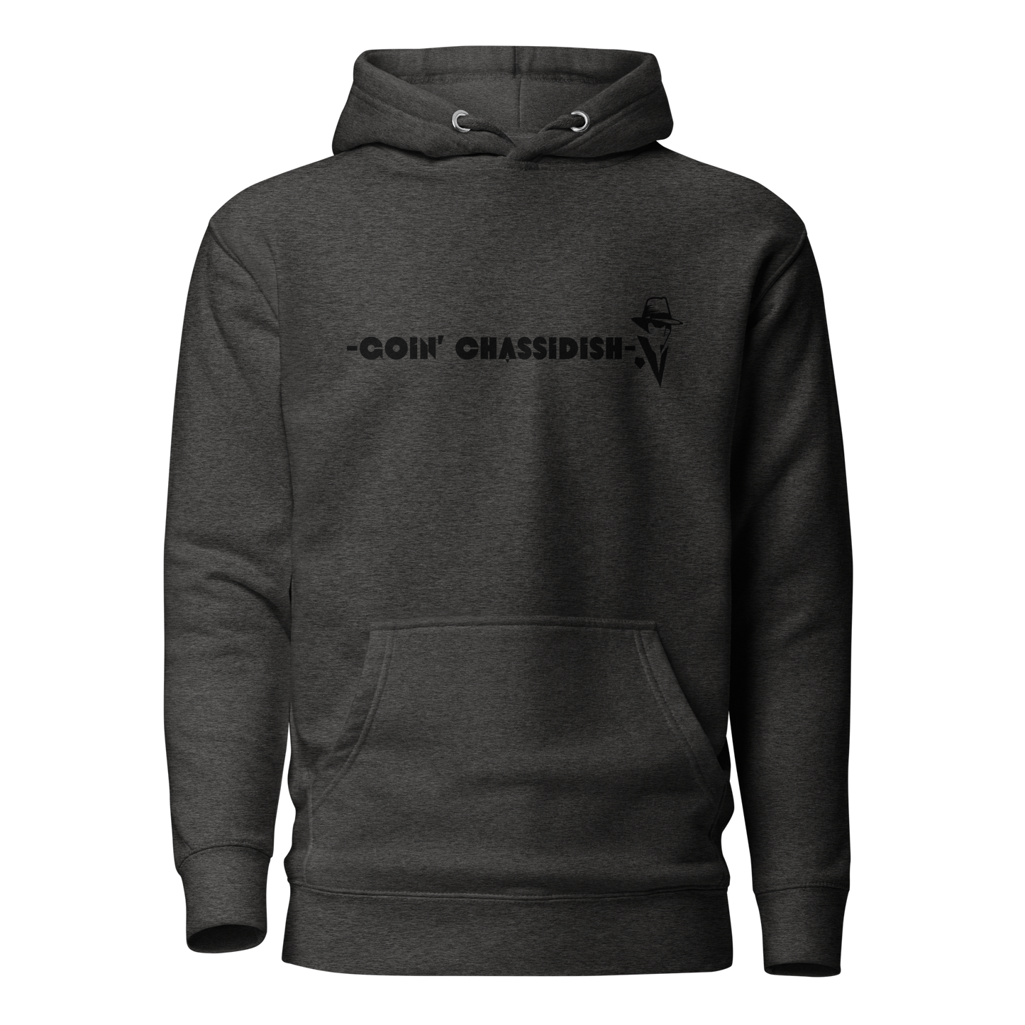 Goin' Chassidish Hoodie - Unisex