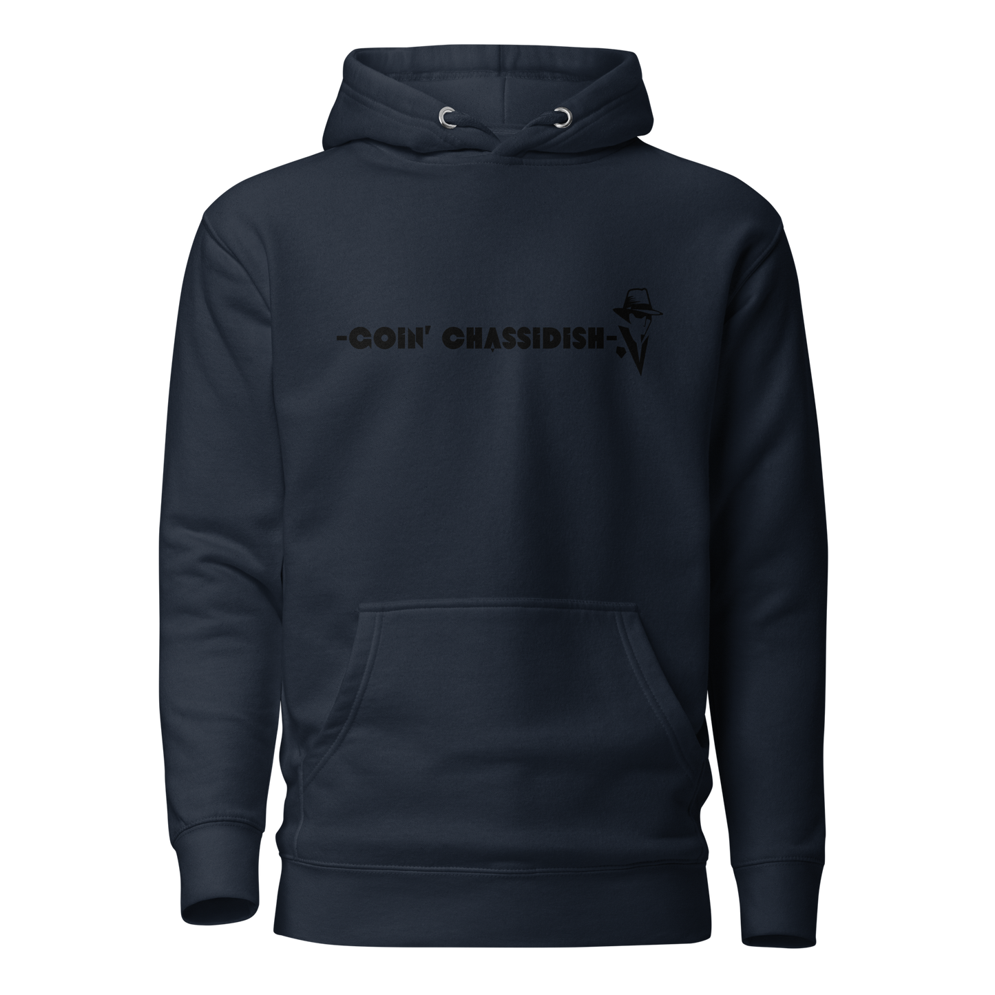 Goin' Chassidish Hoodie - Unisex