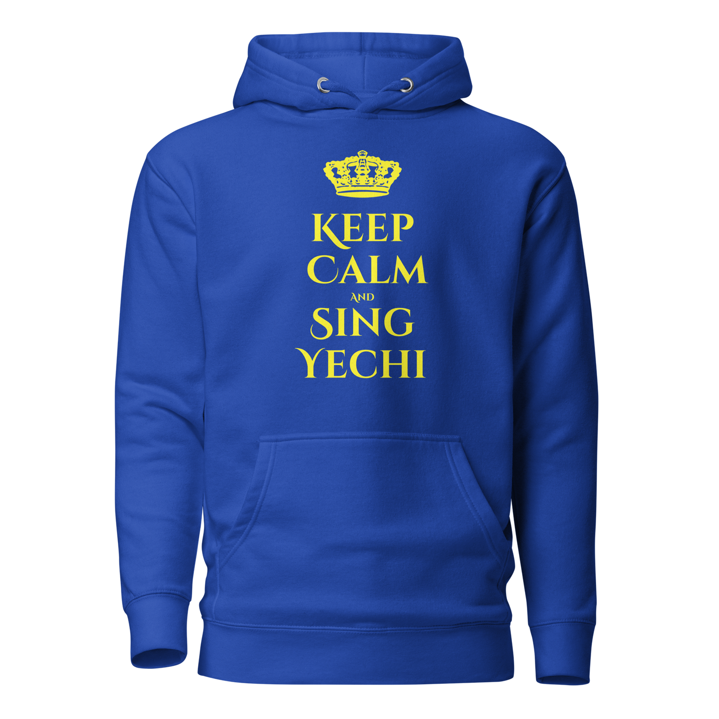 Keep Calm and Say Yechi Hoodie - Unisex