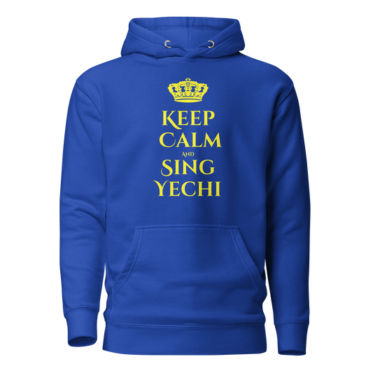 Keep Calm and Say Yechi Hoodie - Unisex