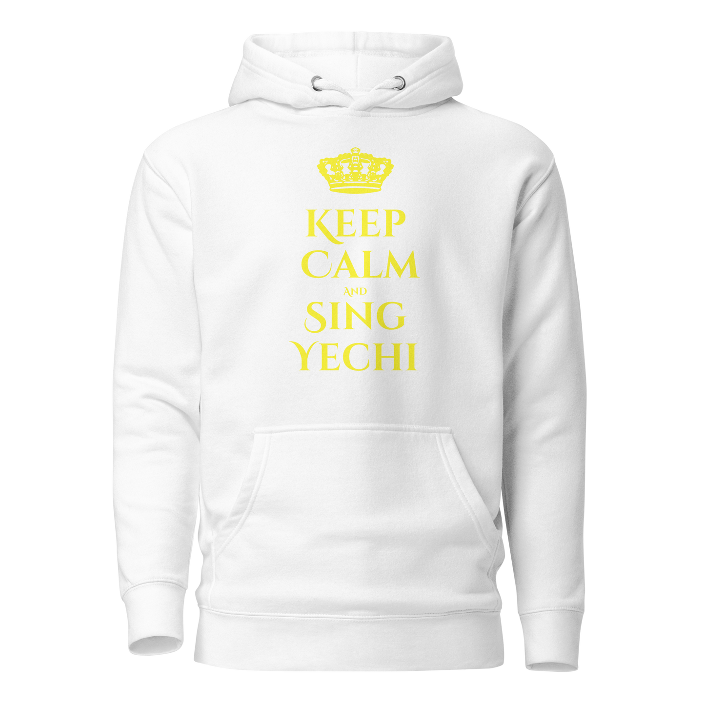 Keep Calm and Say Yechi Hoodie - Unisex